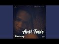 Anti Toxic Anti Toxic