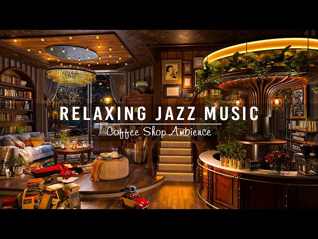 Relaxing Jazz Instrumental Music for Studying, Working☕Cozy Coffee Shop Ambience & Smooth Jazz Music class=