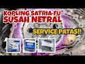 Tutorial service kopling satria fu tidak bisa netral saat mesin menyala langsung sembuh total