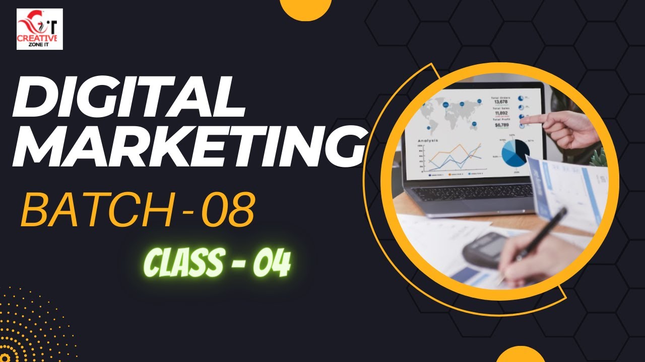 Digital marketing class 04 | CZIT | Code Tech BD