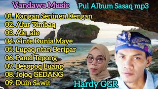 PUL ALBUM SASAQ TERBARU Mp3 || Hardy GGR Vandawa Music@Mamikchannel01