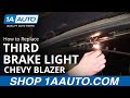 How to Replace Third Brake Light 1994-2005 Chevy Blazer S10