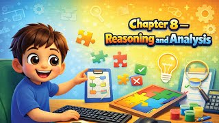 Chapter 8 | Reasoning and Analysis | Class 2 | Click & Code