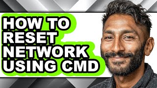 How to Reset Network Using Cmd - Easy Guide