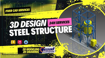 FIVERR | INDUSTRIAL & PRODUCT DESIGN | STEEL STRUCTURE DESIGN 4#CSDVietNam #phamtienphong