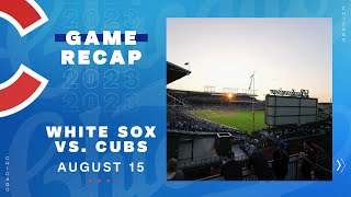 Cubs vs. White Sox Game Highlights | 8\/15\/23