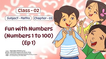 NCERT Class- 2 Maths Chapter: Fun with Number-Ep-1