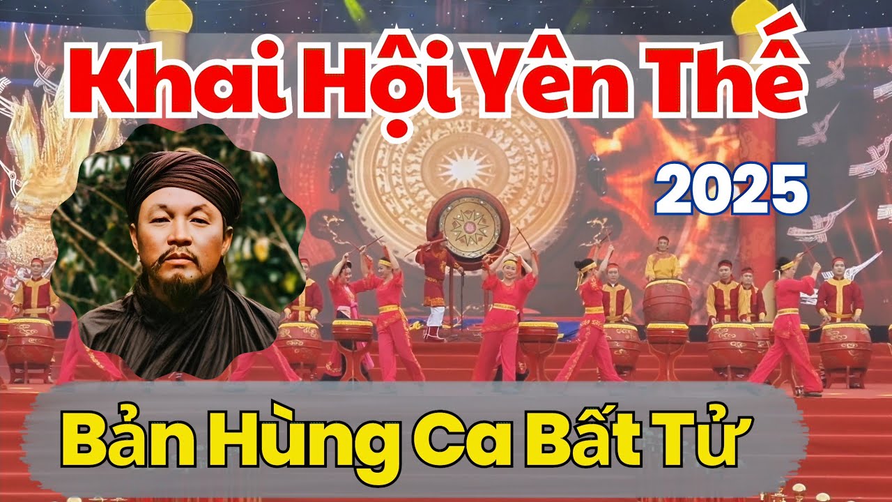 Khai Hội Yên Thế 16 tháng 3, 2025 - Bản hùng ca 