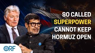 "If the US Can't Open the Strait of Hormuz, It’s Not a Superpower" - Samir Saran