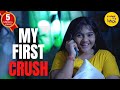 My first crush gone wrong short film  teenage hindi short movies  content ka keeda