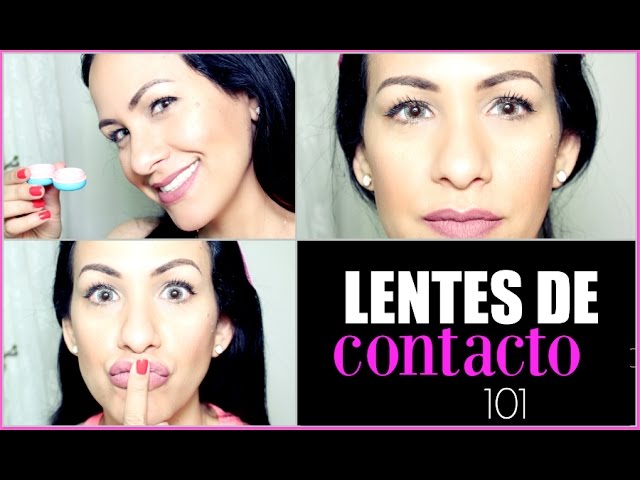 Lentes de Contacto ¿Primera Vez? Cómo Poner y Quitar! MUY FACIL - YouTube