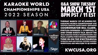 Karaoke World Championships USA Q & A Show - Tuesday March 1st @ 8pm PST
