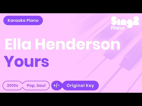 Ella Henderson - Yours