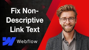 How To Fix Non-Descriptive Link Text In Webflow In Under 2 Minutes [2025 Guide]