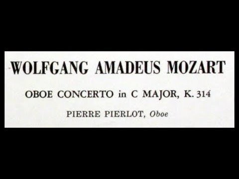 Watch Mozart / Pierre Pierlot, 1963: Oboe Concerto in C Major K314 - VINYL LP on YouTube