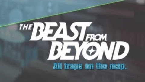 Call of Duty: infinite warfare zombies: "The Beast From Beyond" All traps on the map.