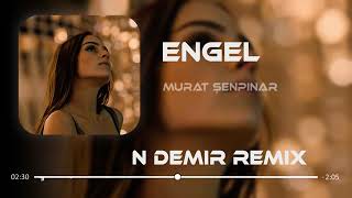 Murat Şenpınar - Engel (Furkan Demir remix) #remix Resimi