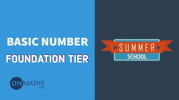 Basic Number - Exam Walkthrough - GCSE Maths - Summer School - Onmaths
