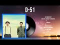 D-51 Top 10 Popular song ~ D-51 2024 MIX ~ 日本最高の歌メドレー