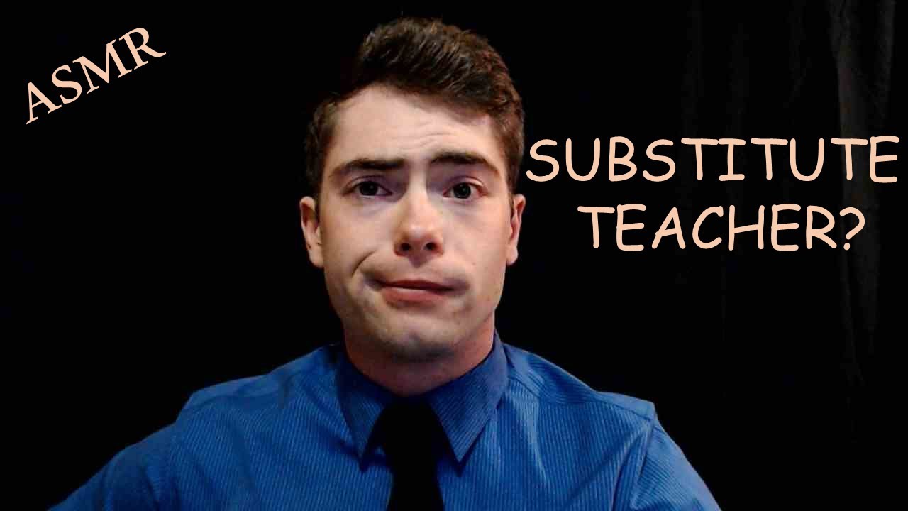 Bad Substitute Teacher ASMR 👨‍🏫 - YouTube