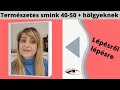 Egyszerű smink 40-50 + hölgyeknek