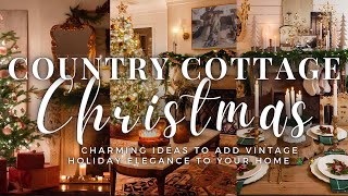 Country Cottage Christmas Decor: Charming Ideas to Add Vintage Holiday Elegance to Your Home 🎄✨