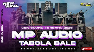 DJ TABOLA BALE JINGGLE MP AUDIO | PARTY MIDDLE CETUS FULL BASS CEK SOUND TERBARU 2025
