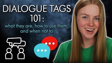 How to Use DIALOGUE TAGS in Your Writing (& When Not To) | With Examples!