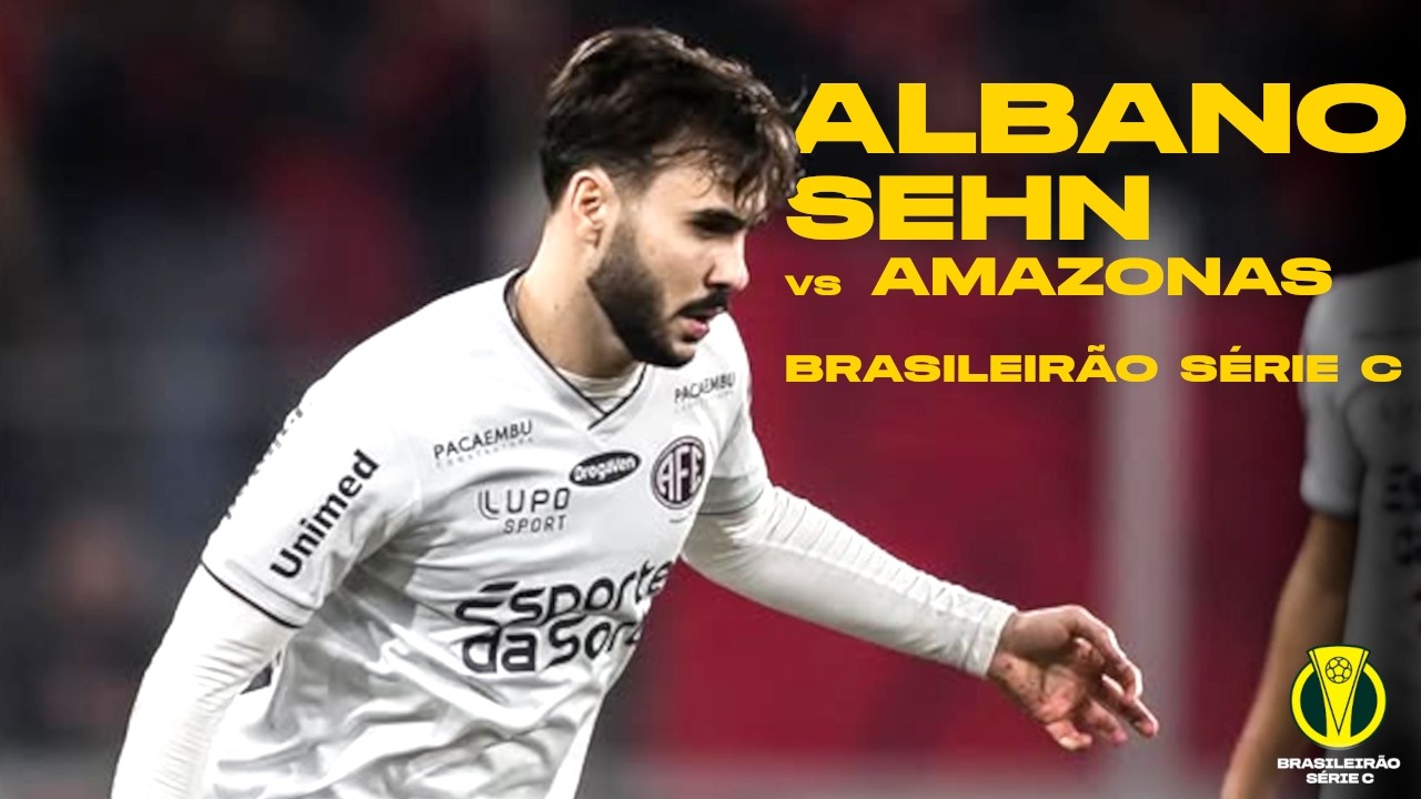 Albano vs Amazonas | Brasileirão Série C