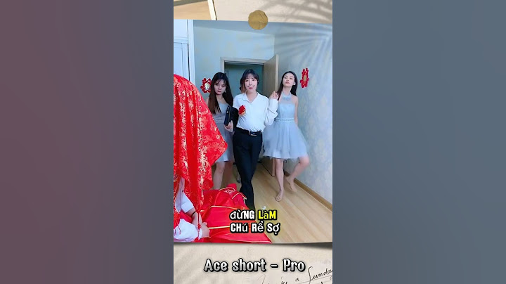 Khi thế giới bị đảo ngược #aceshortpro