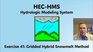 HEC HMS Exercise 41 - Gridded Hybrid Snowmelt Method
