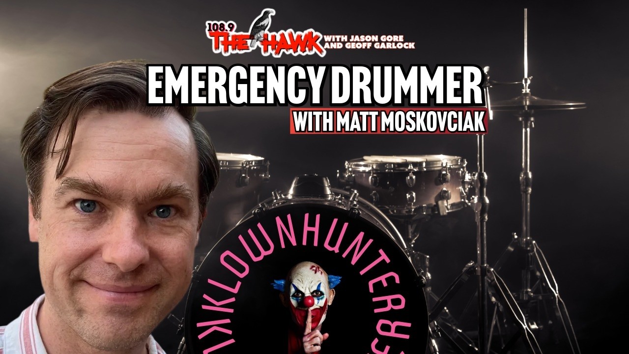 Emergency Drummer with Matt Moskovciak | 108.9 The Hawk