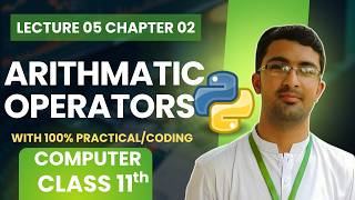 Arithmatic operators in python chapter 02 class 11 computer first year