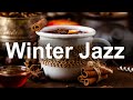 February Smooth Jazz - Relax Winter Time Jazz Piano Music Instrumental