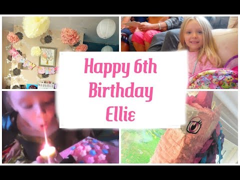 Ellies 6th Birthday Special