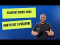 How to get a Passport | Passport Update 2023