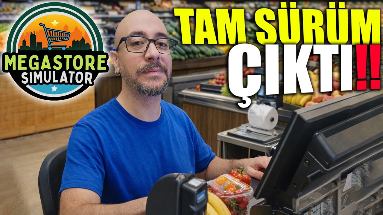 TAM SÜRÜM ÇIKIŞ YAPTI !! KAYITLARIMIZ KALDIĞIMIZ YERDEN DEVAM EDİYOR | MEGASTORE SIMULATOR !!