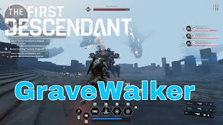 The First Descendant BETA: NORMAL GraveWalker (9/24/23)