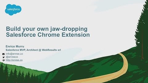 Build Your Own Jaw-Dropping Salesforce Chrome Extension (2)