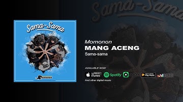 MOMONON - MANG ACENG (OFFICIAL AUDIO)