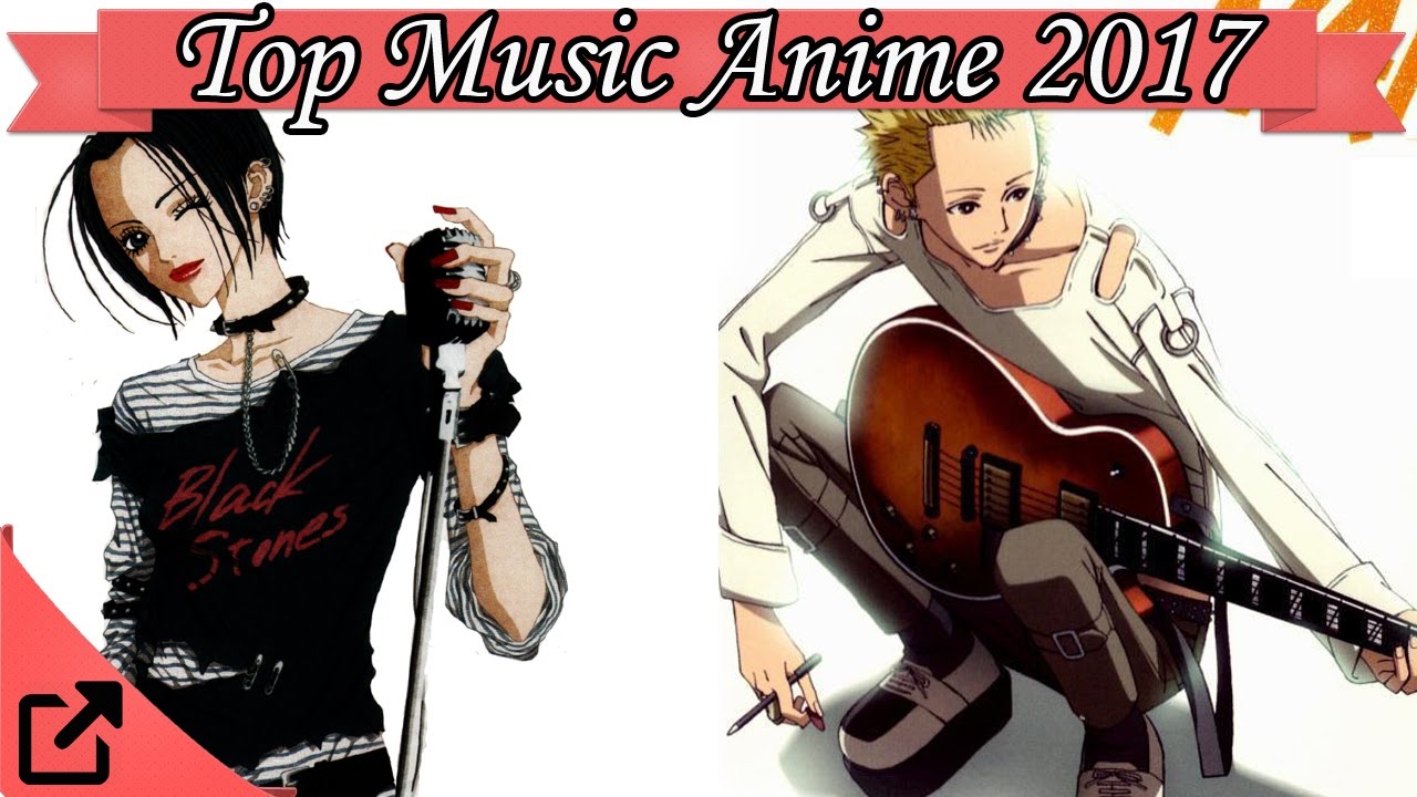 Top 25 Music Anime 2017 All The Time YouTube