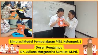 Simulasi Model Pembelajaran PjBL (Project Based Learning) Kelompok 1