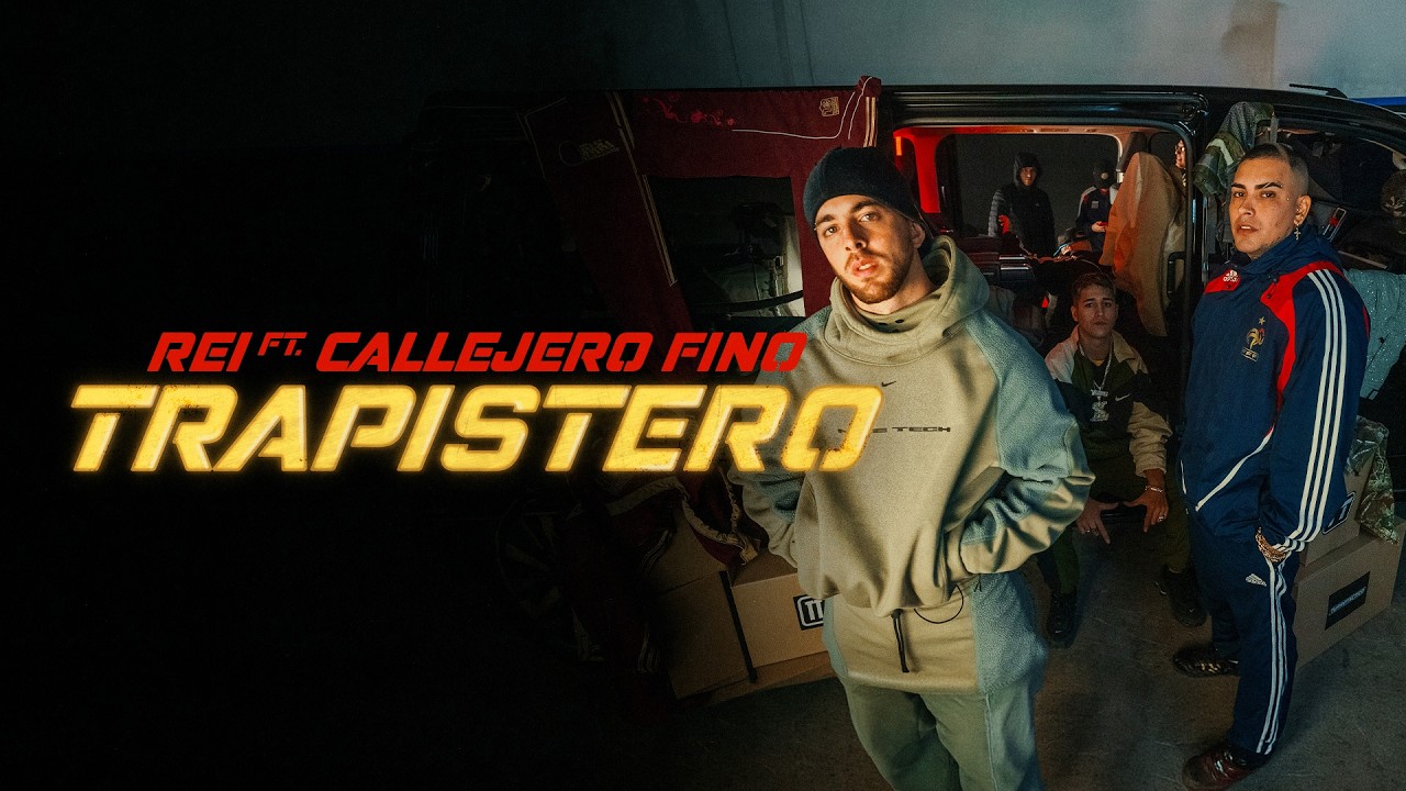 Rei, Callejero Fino - TRAPISTERO (Video Oficial)