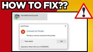 How To Fix Cannot Connect To Printer 0x00004005 Operation Failed Error In Windows