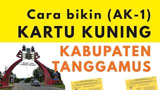 Cara Membuat Kartu Kuning (AK1) Kabupaten Tanggamus Terbaru 2026 | Kartu Pencari Kerja Tanggamus Cara Membuat Kartu Kuning (AK1) Kabupaten Tanggamus Terbaru 2026 | Kartu Pencari Kerja Tanggamus