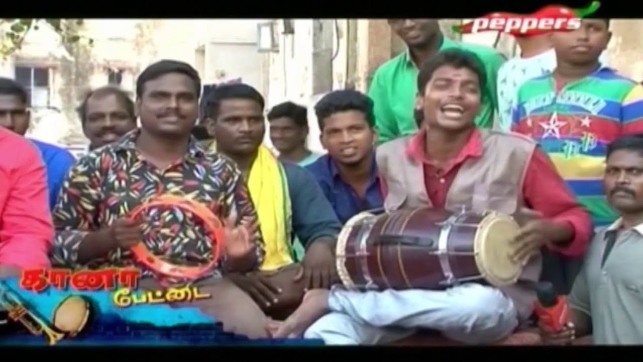 Gana Pettai   Dolakku Dalpa and Gana Vignesh  19 May 2018