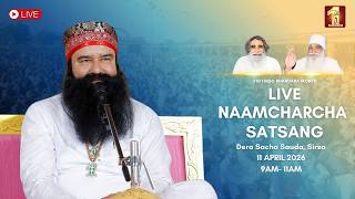 11 April 2026 | Live Naamcharcha Satsang I 3 IN 1 MSG Bhandara Month | Dera Sacha Sauda, Sirsa