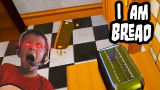 This Made Me *RAGE QUIT* (I Am Bread Funny Moments)