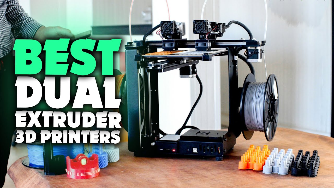 Top 5 Dual Extruder 3D Printers 2023: Unleash Your Creativity with  Multi-Material Printing! 🛠️🌟 - YouTube