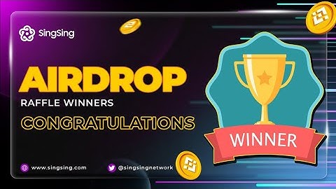 SINGSING |AIRDROP RAFFLE WINNERS #freenftmic #500SING